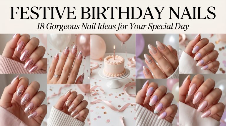 18 Festive Birthday Nails That Make Your Special Day Even More Memorable