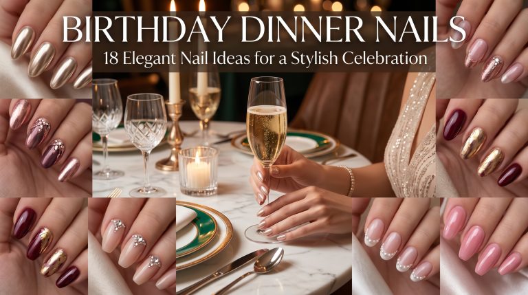 18 Birthday Dinner Nails